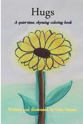 Hugs: A quiet-time, rhyming coloring book