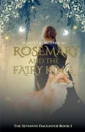 Rosemary and the Fairy King