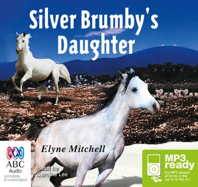 The Silver Brumby's Daughter