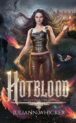 Hotblood: House of Slide