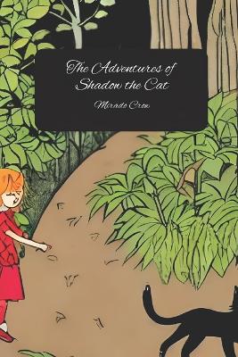 The Adventures of Shadow the Cat
