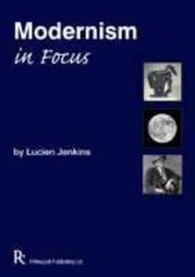 Modernism In Focus