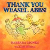 Thank You Weasel Abbs!