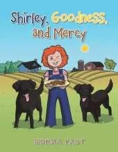 Shirley, Goodness, and Mercy