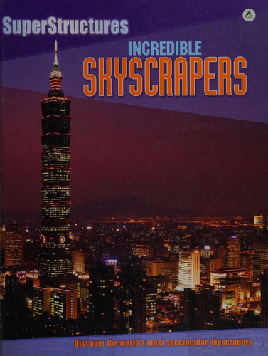 Incredible Skyscrapers