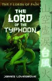 Lord of the Typhoon: 5 Lords of Pain