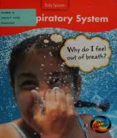 The Respiratory System: Why am I out of Breath?
