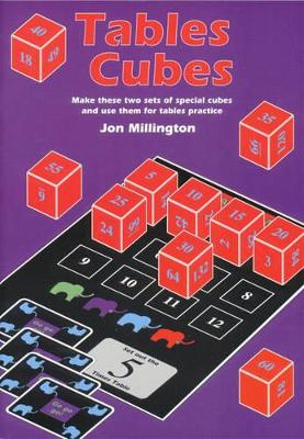 Tables Cubes: Make These Two Sets of Special Cubes and Use Them for Tables Practice