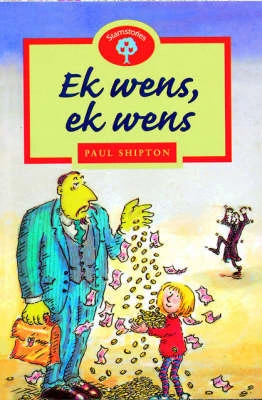 Ek Wens, Ek Wens