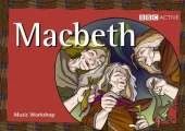 Music Workshop Macbeth Teacher's Notes with Playscript Spr 0