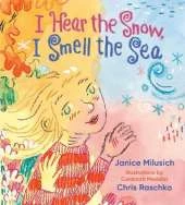 I Hear the Snow, I Smell the Sea