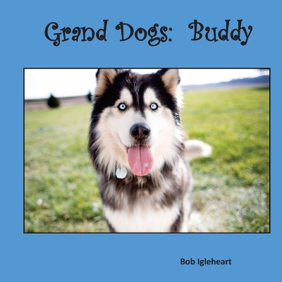 Grand Dogs: Buddy
