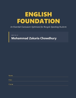 English Foundation: An Essential Curriculum Optimized for Bengali - Speaking Students