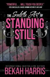 The Subtle Art of Standing Still