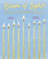 Beam of Light: The Story of the First White House Menorah
