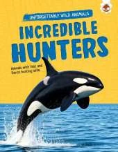 Incredible Hunters
