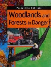 Protecting Habitats: Woodlands and Forests