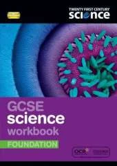 Twenty First Century Science: GCSE Science Foundation Workbook