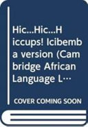 Hic...Hic...Hiccups! Icibemba Version