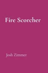 Fire Scorcher: The Darkness Strikes Back
