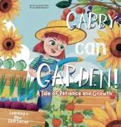 Gabby can Garden: A tale of patience and growth