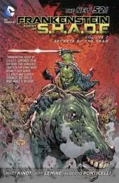 Frankenstein, Agent of S.H.A.D.E. Vol. 2: Son of Satan's Ring (The New 52)