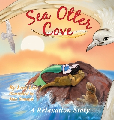 Sea Otter Cove: A Stress Management Story for Children Introducing Diaphragmatic Breathing to Lower Anxiety and Control Anger,