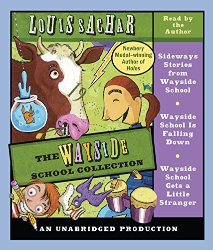 The Wayside School Collection: Sideways Stories from Wayside School; Wayside School Is Falling Down; Wayside School Gets a Little Stranger