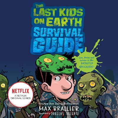 The Last Kids on Earth Survival Guide