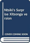 Ntsiki's Surprise Xitsonga version
