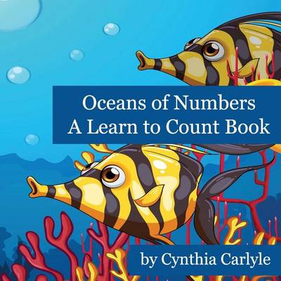 Oceans of Numbers: A Learn to Count Book
