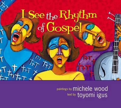 I See the Rhythm of Gospel