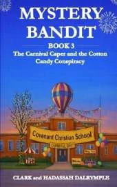 Mystery Bandit: The Carnival Caper and the Cotton Candy Conspiracy