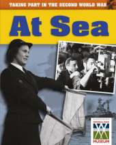 Taking Part in the Second World War: At Sea