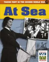Taking Part in the Second World War: At Sea