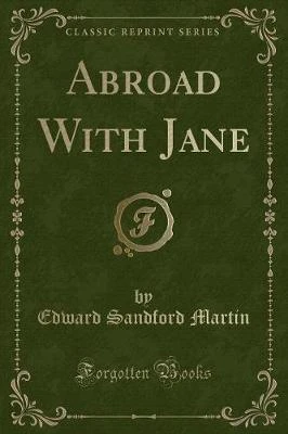 Abroad With Jane (Classic Reprint)
