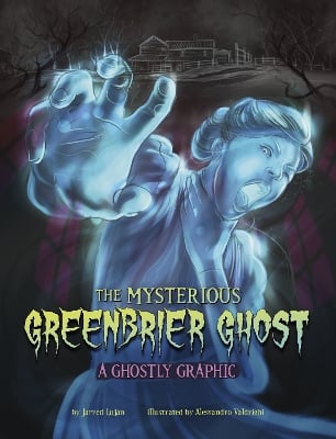 The Mysterious Greenbrier Ghost: A Ghostly Graphic