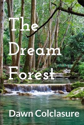 The Dream Forest