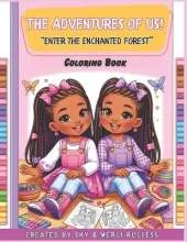 The Adventures of US!: Enter the Enchanted Forest