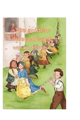 The Golden-Fleeced Lamb: From the collection of Elek Benedek