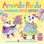 Amanda Panda and the Bigger, Better Birthday