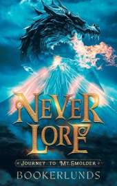 Never Lore: Journey to Mt. Smolder