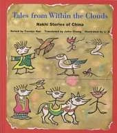 Tales from within the Clouds: Nakhi Stories of China