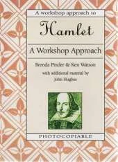 A Workshop Approach to Hamlet: Photocopiable Resources