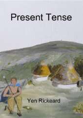 Present Tense: Book 1 Danny Sharp Series Time and Again