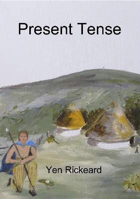 Present Tense: Book 1 Danny Sharp Series Time and Again