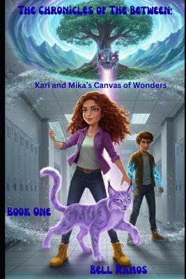 The Chronicles of The Between: Book One