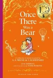 Winnie-the-Pooh: Once There Was a Bear: Tales of Before it All Began …