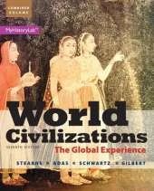 World Civilizations: The Global Experience, Combined Volume Plus NEW MyHistoryLab with Pearson eText --  Access Card Package