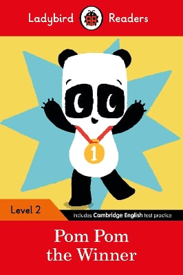 Ladybird Readers Level 2 - Pom Pom the Winner (ELT Graded Reader)